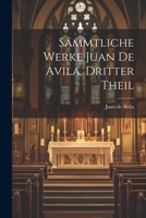 Sämmtliche Werke Juan de Avila, dritter Theil 1021877956 Book Cover