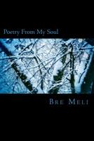 Poetry From My Soul 1544659954 Book Cover