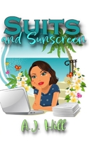 Suits and Sunscreen 1494402025 Book Cover