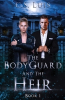 The Bodyguard And The Heir 4824192455 Book Cover