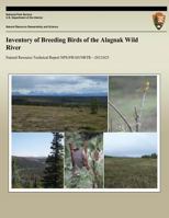 Inventory of Breeding Birds of the Alagnak Wild River 1492805866 Book Cover