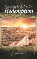 Catching Cold Vol 2 - Redemption 1698713398 Book Cover
