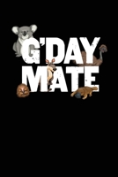 G'Day Mate: Animals of Australia Journal / Notebook Diary 120 Page Blank Lined Soft Cover Book 1661802036 Book Cover