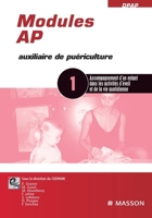 Modules AP - 1: L'accompagnement d'un enfant dans les activités d'éveil et de la vie quotidienne (French Edition) 2294612051 Book Cover