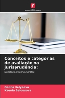 Conceitos e categorias de avaliação na jurisprudência:: Questões de teoria e prática 6205944642 Book Cover