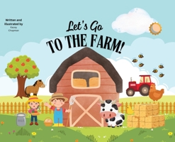 Let's Go To The Farm 1662973209 Book Cover