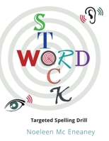 Wordstock: Targeted Spelling Drill 1546288775 Book Cover