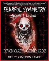 Fearful Symmetry Vol. I: Legion 1737118408 Book Cover