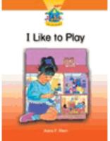 I Like to Play 1562701967 Book Cover