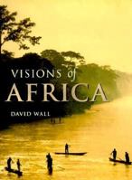 Visions of Africa 1859740758 Book Cover