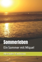 Sommerleben: Ein Sommer mit Miquel B0FY6R45HC Book Cover