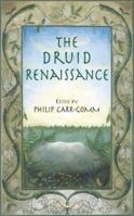 The Druid Renaissance: The Voice of Druidry Today 1855384809 Book Cover