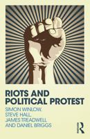 Riots and Political Protest 0415730821 Book Cover