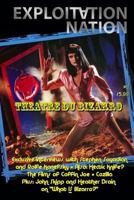 Exploitation Nation #3: Theatre Du Bizarro : Bizarro Films and the Like 1986454592 Book Cover