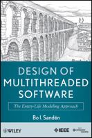 Design of Multithreaded Software: The Entity-Life Modeling Approach 047087659X Book Cover