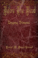 Before The Blood Bryony Simons 1949777049 Book Cover