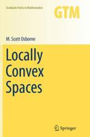 Locally Convex Spaces 3319343742 Book Cover