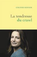 La tendresse du crawl 2246814626 Book Cover