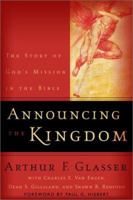 Announcing the Kingdom: The Story of Gods Mission in the Bible 0801026261 Book Cover