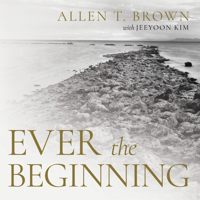 Ever the Beginning B0DWZ95C42 Book Cover