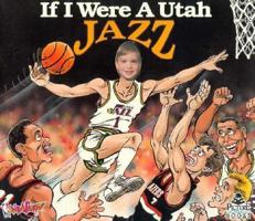 If I Were a Utah Jazz 1878338544 Book Cover