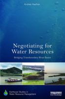 Negotiating for Water Resources: Bridging Transboundary River Basins 0367000253 Book Cover
