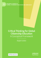 Critical Thinking for Global Citizenship Education: A Conceptual Framework (Palgrave Studies in Global Citizenship Education and Democracy) 3031896416 Book Cover