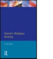 Donne's Religious Writing: A Discourse of Feigned Devotion (Longman Medieval and Renaissance Library Series) 058225017X Book Cover