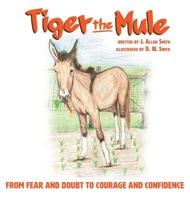 Tiger the Mule 0999009052 Book Cover