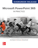 Looseleaf for Microsoft PowerPoint 365 Complete: In Practice: Evergreen Release 1265473005 Book Cover