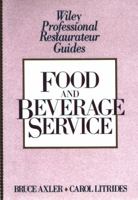 Food and Beverage Service 0471621765 Book Cover