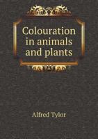 Colouration in animals and plants 3337242960 Book Cover