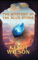 The Mystery of the Blue Stone 1962326241 Book Cover