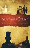 Soul of America Not for Sale: An Immigrant's Critique on the Contemporary American Scene 0991652657 Book Cover