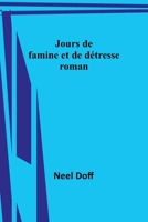 Jours de famine et de détresse: roman 9357724931 Book Cover
