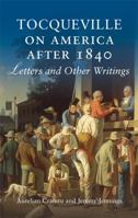 Tocqueville on America After 1840 0521676835 Book Cover