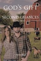 God's Gift of Second Chances 1643496697 Book Cover