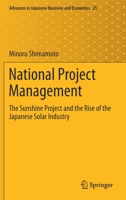 National Project Management: The Sunshine Project and the Rise of the Japanese Solar Industry 981153179X Book Cover