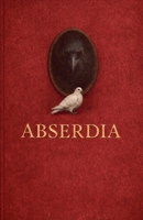 Abserdia (The Absurds) B0GJZ1XYGZ Book Cover