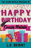 Happy Birthday, Cousin Natalie B0CCLR2BSJ Book Cover