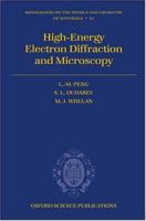 High-Energy Electron Diffraction and Microscopy (Monographs on the Physics and Chemistry of Materials, 61) 0198500742 Book Cover