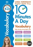 10 Minutes A Day Vocabulary, Ages 7-11 (Key Stage 2): Supports the National Curriculum, Helps Develop Strong English Skills 0241183855 Book Cover