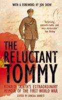 The Reluctant Tommy: An Extraordinary Memoir of the First World War 023074673X Book Cover