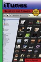 iTunes (2016 Edition): Questions and Answers 1532918550 Book Cover