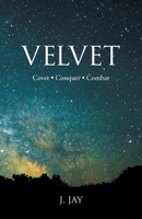 Velvet: Covet - Conquer - Combat 1543758746 Book Cover