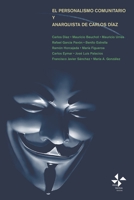 El personalismo comunitario y anarquista de Carlos Díaz 1099673593 Book Cover