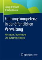 Fuhrungskompetenz in Der Offentlichen Verwaltung: Motivation, Teamleitung Und Burgerbeteiligung 365813741X Book Cover