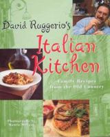 David Ruggerio's Italian Kitchen: Family Recipes from the Old Country 1579651151 Book Cover