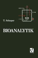 Bioanalytik: Messung des Zellzustands und der Zellumgebung in Bioreaktoren 3528064374 Book Cover