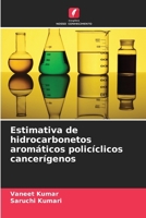 Estimativa de hidrocarbonetos aromáticos policíclicos cancerígenos (Portuguese Edition) 6209218563 Book Cover